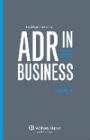 ADR in Business : Practice and Issues Across Countries and Cultures Couverture